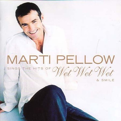 Marti Pellow Sings the Hits of Wet Wet Wet & Smile cover